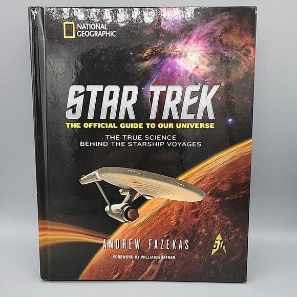 Star Trek The Official Guide to Our Universe: The True Science Behind Starship - Picture 1 of 16